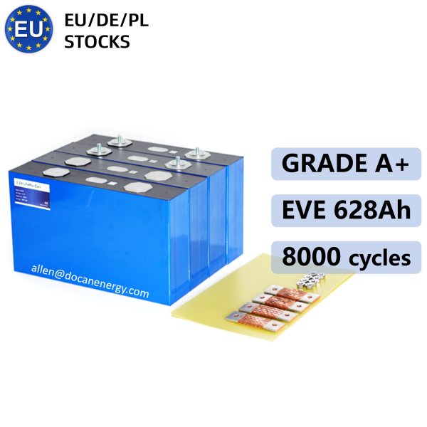 EU stocks EVE MB56 3.2V 628Ah Lifepo4 3.2V Battery Grade A+ HSEV